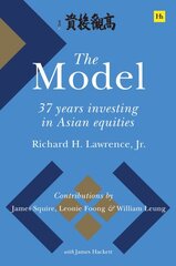 Model: 37 Years Investing in Asian Equities kaina ir informacija | Ekonomikos knygos | pigu.lt