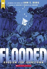 Flooded (Scholastic Gold): Requiem for Johnstown kaina ir informacija | Knygos paaugliams ir jaunimui | pigu.lt