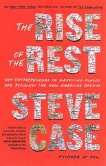 Rise of the Rest: How Entrepreneurs in Surprising Places are Building the New American Dream цена и информация | Книги по экономике | pigu.lt