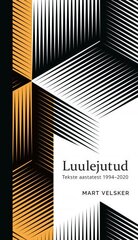 Luulejutud: Tekste aastatest 1994–2020 kaina ir informacija | Socialinių mokslų knygos | pigu.lt