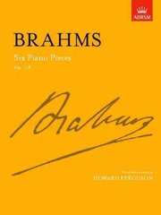 Six Piano Pieces, Op. 118 kaina ir informacija | Knygos apie meną | pigu.lt