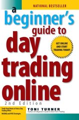Beginner's Guide To Day Trading Online 2nd Edition 2nd Revised edition цена и информация | Книги по экономике | pigu.lt