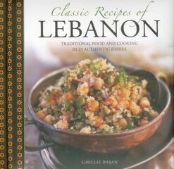 Classic Recipes of Lebanon kaina ir informacija | Receptų knygos | pigu.lt