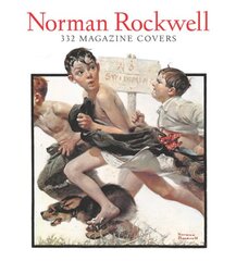 Norman Rockwell: 332 Magazine Covers цена и информация | Книги об искусстве | pigu.lt