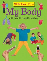 Sticker Fun - My Body kaina ir informacija | Knygos mažiesiems | pigu.lt
