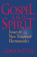 Gospel and Spirit - Issues in New Testament Hermeneutics: Issues in New Testament Hermeneutics цена и информация | Духовная литература | pigu.lt