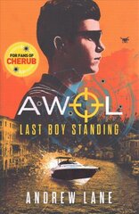 AWOL 3: Last Boy Standing цена и информация | Книги для подростков и молодежи | pigu.lt