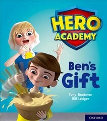 Hero Academy: Oxford Level 4, Light Blue Book Band: Ben's Gift kaina ir informacija | Knygos paaugliams ir jaunimui | pigu.lt