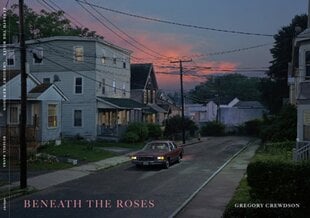 Beneath the Roses illustrated edition цена и информация | Книги по фотографии | pigu.lt