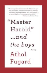 MASTER HAROLD AND THE BOYS: A Play kaina ir informacija | Apsakymai, novelės | pigu.lt