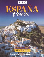 Espana Viva activity book new edition: Spanish for Beginners 1st New edition kaina ir informacija | Užsienio kalbos mokomoji medžiaga | pigu.lt