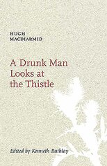 Drunk Man Looks at the Thistle цена и информация | Фантастика, фэнтези | pigu.lt