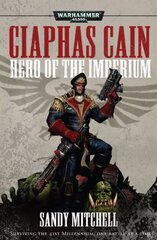 Ciaphas Cain: Hero of the Imperium цена и информация | Fantastinės, mistinės knygos | pigu.lt