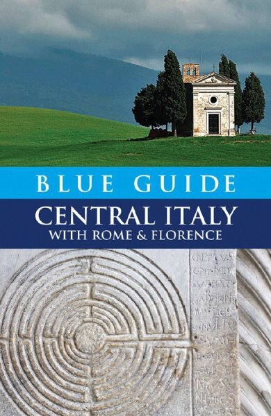 Blue Guide Central Italy with Rome and Florence: With Rome and Florence цена и информация | Kelionių vadovai, aprašymai | pigu.lt
