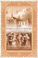 Parliament House: The thrilling historical whodunnit New edition kaina ir informacija | Fantastinės, mistinės knygos | pigu.lt
