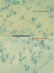 Lorine Niedecker: Collected Works Revised ed. kaina ir informacija | Poezija | pigu.lt