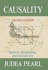 Causality: Models, Reasoning, and Inference 2nd Revised edition kaina ir informacija | Istorinės knygos | pigu.lt