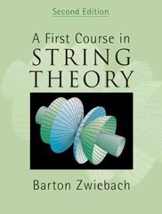 A First Course in String Theory, 2nd Revised edition kaina ir informacija | Ekonomikos knygos | pigu.lt
