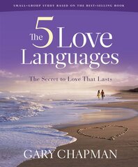 Five Love Languages: How to Express Heartfelt Commitment to Your Mate Revised edition kaina ir informacija | Dvasinės knygos | pigu.lt