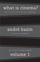 What Is Cinema? Volume I: Volume I 2nd edition, Volume I kaina ir informacija | Knygos apie meną | pigu.lt