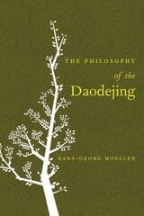 Philosophy of the Daodejing kaina ir informacija | Istorinės knygos | pigu.lt