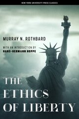 Ethics of Liberty цена и информация | Книги по социальным наукам | pigu.lt