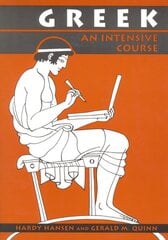 Greek: An Intensive Course, 2nd Revised Edition 2nd Revised edition kaina ir informacija | Užsienio kalbos mokomoji medžiaga | pigu.lt