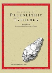 Handbook of Paleolithic Typology: Lower and Middle Paleolithic of Europe kaina ir informacija | Istorinės knygos | pigu.lt