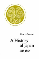 History of Japan, 1615-1867 kaina ir informacija | Istorinės knygos | pigu.lt