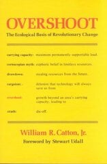 Overshoot: The Ecological Basis of Revolutionary Change New edition цена и информация | Книги по социальным наукам | pigu.lt