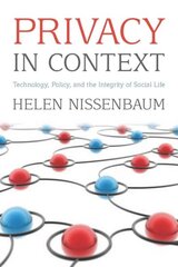 Privacy in Context: Technology, Policy, and the Integrity of Social Life kaina ir informacija | Ekonomikos knygos | pigu.lt