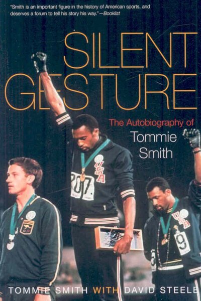 Silent Gesture: The Autobiography of Tommie Smith цена и информация | Biografijos, autobiografijos, memuarai | pigu.lt