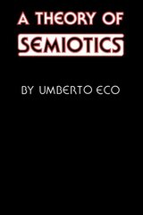 A Theory of Semiotics kaina ir informacija | Enciklopedijos ir žinynai | pigu.lt