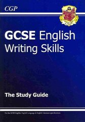 GCSE English Writing Skills Study Guide kaina ir informacija | Knygos paaugliams ir jaunimui | pigu.lt