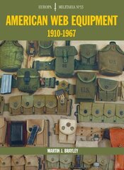 EM33 American Web Equipment 1910-1967: Europa Militaria Series kaina ir informacija | Socialinių mokslų knygos | pigu.lt