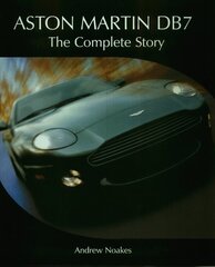 Aston Martin DB7: The Complete Story цена и информация | Путеводители, путешествия | pigu.lt