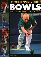 Bowls: Skills Techniques Tactics illustrated edition kaina ir informacija | Knygos apie sveiką gyvenseną ir mitybą | pigu.lt