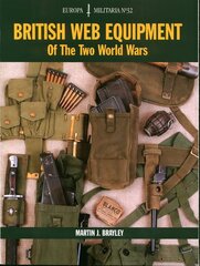 EM32: British Web Equipment Of The Two World Wars illustrated edition kaina ir informacija | Socialinių mokslų knygos | pigu.lt