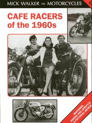 Cafe Racers of 50s and 60s, v. 1, Cafe Racers of the 1960s kaina ir informacija | Kelionių vadovai, aprašymai | pigu.lt