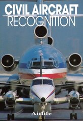 Civil Aircraft Recognition illustrated edition цена и информация | Путеводители, путешествия | pigu.lt