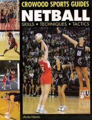 Netball: Skills. Techniques. Tactics цена и информация | Книги о питании и здоровом образе жизни | pigu.lt