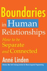 Boundaries in Human Relationships: How to be separate and connected kaina ir informacija | Saviugdos knygos | pigu.lt