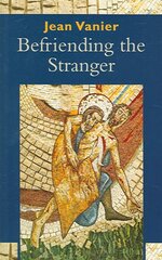 Befriending the Stranger UK ed. kaina ir informacija | Dvasinės knygos | pigu.lt