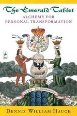 Emerald Tablet: Alchemy for Personal Transformation kaina ir informacija | Saviugdos knygos | pigu.lt