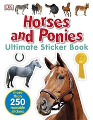 Horses and Ponies Ultimate Sticker Book kaina ir informacija | Knygos mažiesiems | pigu.lt