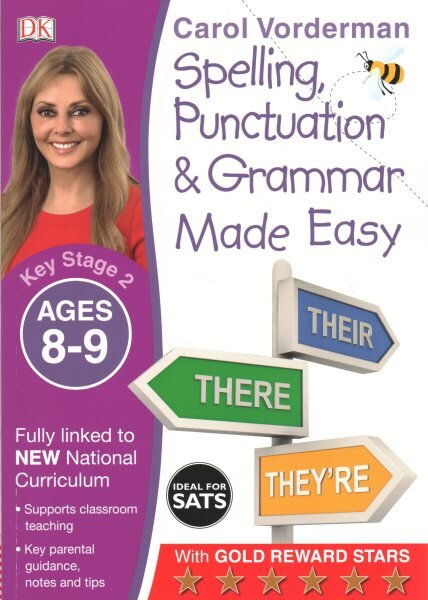 Spelling, Punctuation & Grammar Made Easy, Ages 8-9 (Key Stage 2): Supports the National Curriculum, English Exercise Book, Ages 8-9 kaina ir informacija | Knygos paaugliams ir jaunimui | pigu.lt