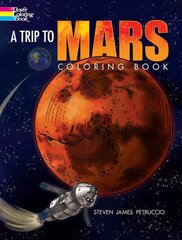 Trip to Mars Coloring Book kaina ir informacija | Knygos mažiesiems | pigu.lt