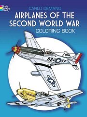 Airplanes of the Second World War Coloring Book kaina ir informacija | Knygos mažiesiems | pigu.lt