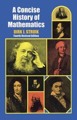Concise History of Mathematics 4th Revised edition kaina ir informacija | Ekonomikos knygos | pigu.lt
