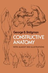 Constructive Anatomy New edition цена и информация | Книги о питании и здоровом образе жизни | pigu.lt
